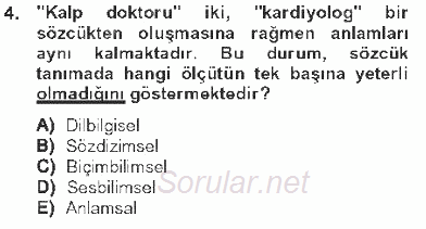 Genel Dilbilim 1 2012 - 2013 Tek Ders Sınavı 4.Soru