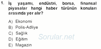 Haber Toplama Teknikleri 2014 - 2015 Ara Sınavı 1.Soru