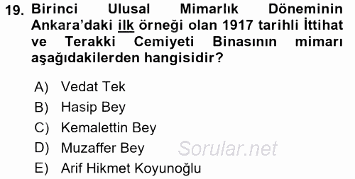 Ortaçağdan Günümüze Anadolu Uygarlıkları 2015 - 2016 Dönem Sonu Sınavı 19.Soru