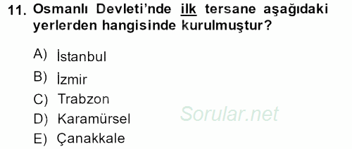 Osmanlı Merkez ve Taşra Teşkilatı 2013 - 2014 Ara Sınavı 11.Soru