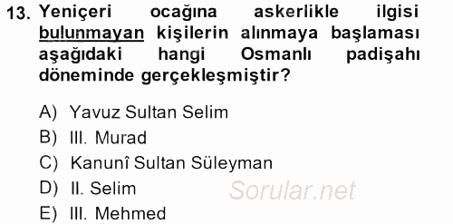 Osmanlı Merkez ve Taşra Teşkilatı 2013 - 2014 Ara Sınavı 13.Soru