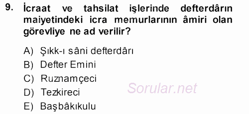Osmanlı Merkez ve Taşra Teşkilatı 2013 - 2014 Ara Sınavı 9.Soru