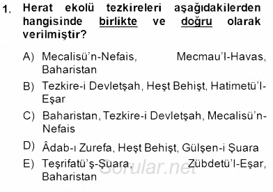 Eski Türk Edebiyatının Kaynaklarından Şair Tezkireleri 2014 - 2015 Ara Sınavı 1.Soru