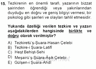 Eski Türk Edebiyatının Kaynaklarından Şair Tezkireleri 2014 - 2015 Ara Sınavı 15.Soru