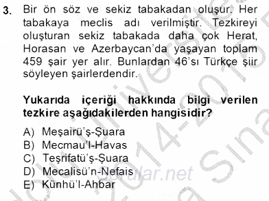 Eski Türk Edebiyatının Kaynaklarından Şair Tezkireleri 2014 - 2015 Ara Sınavı 3.Soru