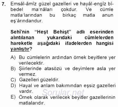 Eski Türk Edebiyatının Kaynaklarından Şair Tezkireleri 2014 - 2015 Ara Sınavı 7.Soru