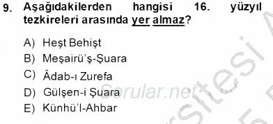 Eski Türk Edebiyatının Kaynaklarından Şair Tezkireleri 2014 - 2015 Ara Sınavı 9.Soru