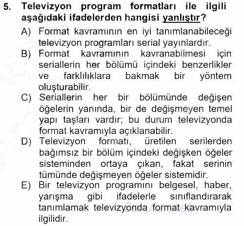 Radyo ve Televizyon Programcılığının Temel Kavramları 2012 - 2013 Ara Sınavı 5.Soru