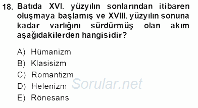 Batı Edebiyatında Akımlar 1 2014 - 2015 Ara Sınavı 18.Soru