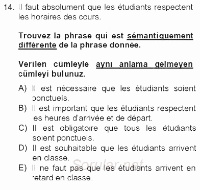 Fransızca 2 2012 - 2013 Tek Ders Sınavı 14.Soru