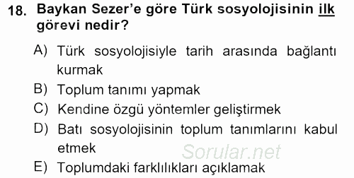 Türk Sosyologları 2012 - 2013 Dönem Sonu Sınavı 18.Soru