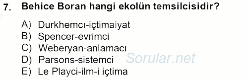 Türk Sosyologları 2012 - 2013 Dönem Sonu Sınavı 7.Soru