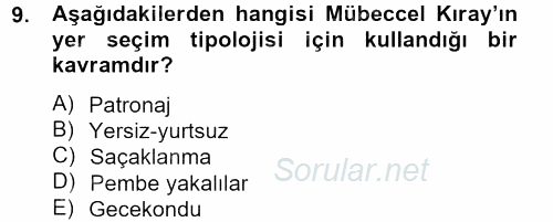 Türk Sosyologları 2012 - 2013 Dönem Sonu Sınavı 9.Soru