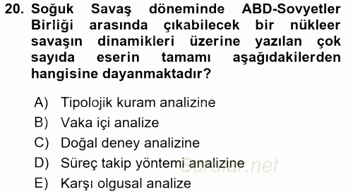 Uluslararası İlişkilerde Araştırma Yöntemleri 2017 - 2018 Ara Sınavı 20.Soru