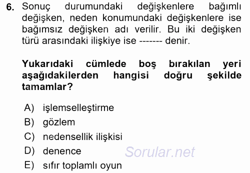 Uluslararası İlişkilerde Araştırma Yöntemleri 2017 - 2018 Ara Sınavı 6.Soru