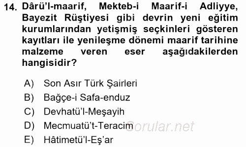 Eski Türk Edebiyatının Kaynaklarından Şair Tezkireleri 2015 - 2016 Dönem Sonu Sınavı 14.Soru