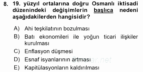 Osmanlı İktisat Tarihi 2017 - 2018 Dönem Sonu Sınavı 8.Soru