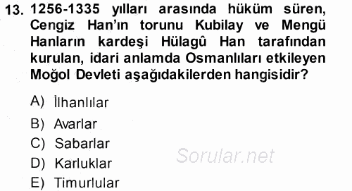 Türk İdare Tarihi 2013 - 2014 Ara Sınavı 13.Soru