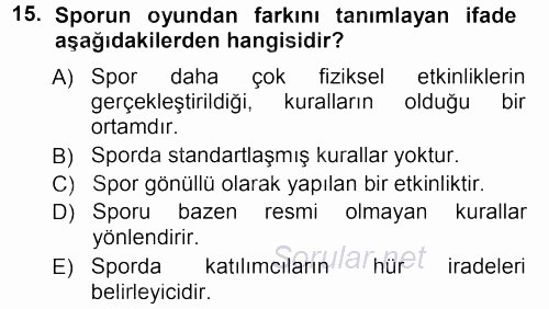 Spor Bilimlerine Giriş 2012 - 2013 Ara Sınavı 15.Soru