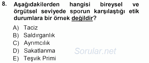 Spor Bilimlerine Giriş 2012 - 2013 Ara Sınavı 8.Soru