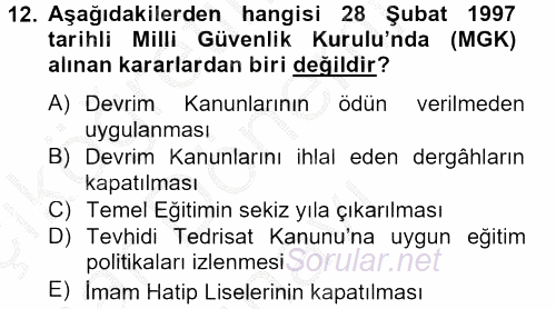 Türkiye Cumhuriyeti Siyasî Tarihi 2012 - 2013 Dönem Sonu Sınavı 12.Soru