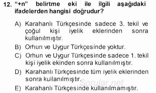 XI-XIII. Yüzyıllar Türk Dili 2013 - 2014 Ara Sınavı 12.Soru