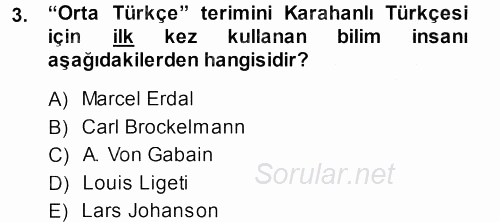 XI-XIII. Yüzyıllar Türk Dili 2013 - 2014 Ara Sınavı 3.Soru