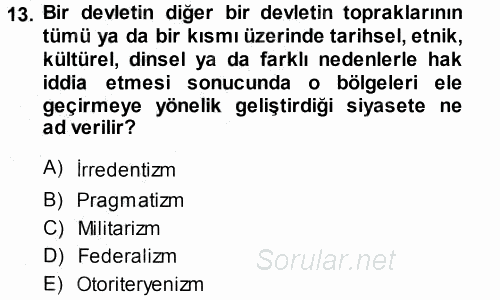 Balkanlar´da Siyaset 2013 - 2014 Dönem Sonu Sınavı 13.Soru
