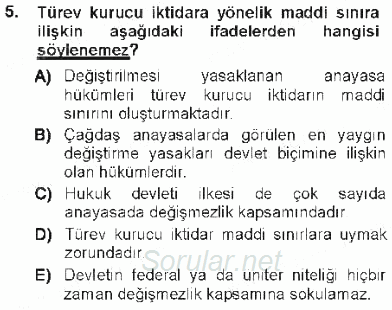 Türk Anayasa Hukuku 2012 - 2013 Tek Ders Sınavı 5.Soru