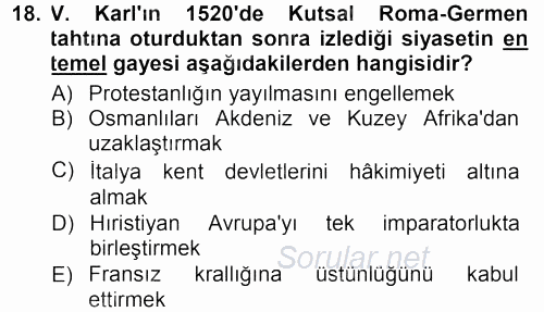 Osmanlı Tarihi (1299-1566) 2012 - 2013 Dönem Sonu Sınavı 18.Soru