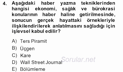 Haber Yazma Teknikleri 2014 - 2015 Dönem Sonu Sınavı 4.Soru