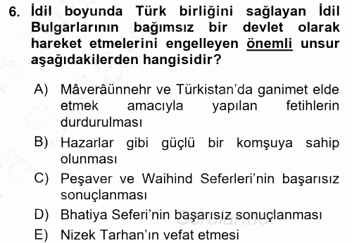 İlk Müslüman Türk Devletleri 2016 - 2017 Ara Sınavı 6.Soru