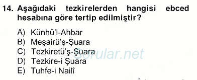 Eski Türk Edebiyatının Kaynaklarından Şair Tezkireleri 2012 - 2013 Ara Sınavı 14.Soru