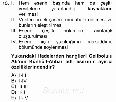 Eski Türk Edebiyatının Kaynaklarından Şair Tezkireleri 2012 - 2013 Ara Sınavı 15.Soru