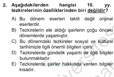 Eski Türk Edebiyatının Kaynaklarından Şair Tezkireleri 2012 - 2013 Ara Sınavı 2.Soru