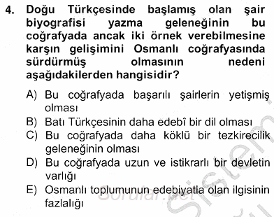 Eski Türk Edebiyatının Kaynaklarından Şair Tezkireleri 2012 - 2013 Ara Sınavı 4.Soru