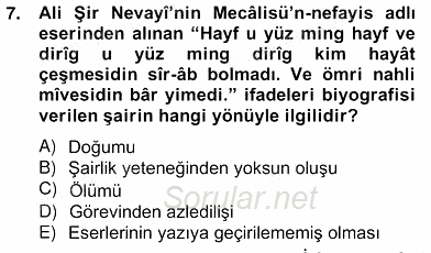 Eski Türk Edebiyatının Kaynaklarından Şair Tezkireleri 2012 - 2013 Ara Sınavı 7.Soru