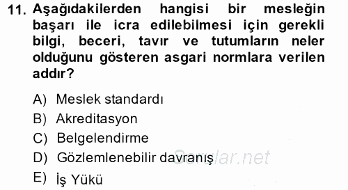 Yönetici Asistanlığı 2013 - 2014 Ara Sınavı 11.Soru