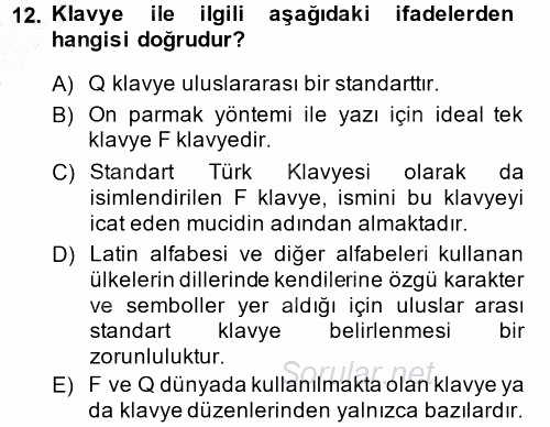 Yönetici Asistanlığı 2013 - 2014 Ara Sınavı 12.Soru