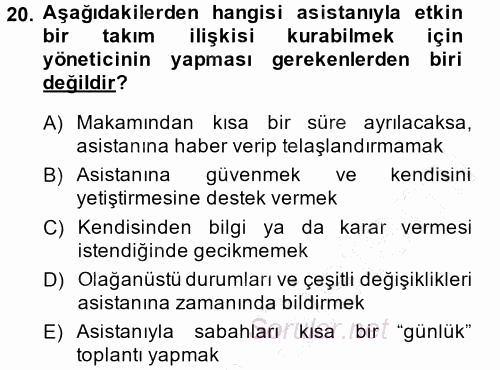 Yönetici Asistanlığı 2013 - 2014 Ara Sınavı 20.Soru