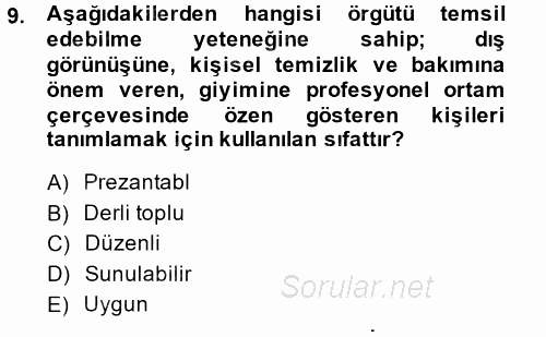 Yönetici Asistanlığı 2013 - 2014 Ara Sınavı 9.Soru