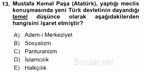Atatürk İlkeleri Ve İnkılap Tarihi 1 2015 - 2016 Tek Ders Sınavı 13.Soru