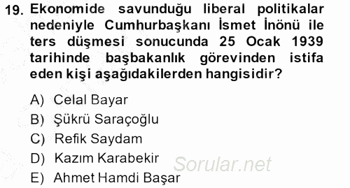 Türkiye Cumhuriyeti İktisat Tarihi 2013 - 2014 Ara Sınavı 19.Soru