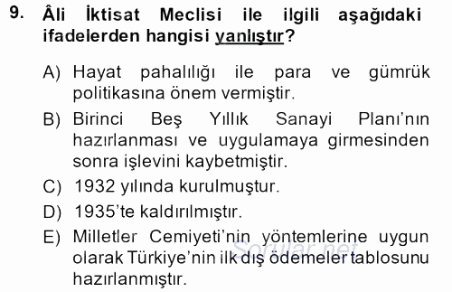 Türkiye Cumhuriyeti İktisat Tarihi 2013 - 2014 Ara Sınavı 9.Soru
