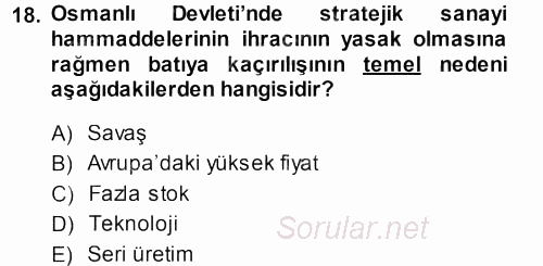 Osmanlı İktisat Tarihi 2013 - 2014 Ara Sınavı 18.Soru