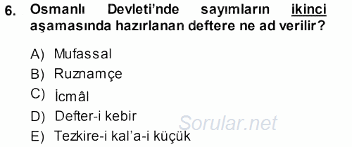Osmanlı İktisat Tarihi 2013 - 2014 Ara Sınavı 6.Soru