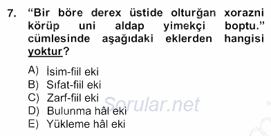 Çağdaş Türk Yazı Dilleri 2 2012 - 2013 Ara Sınavı 7.Soru