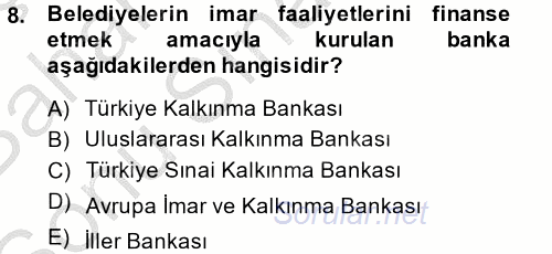 Finansal Kurumlar 2013 - 2014 Dönem Sonu Sınavı 8.Soru