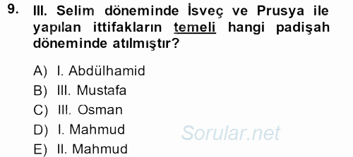 Osmanlı Diplomasisi 2014 - 2015 Dönem Sonu Sınavı 9.Soru