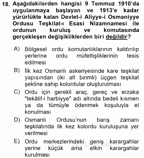 Osmanlı Devleti Yenileşme Hareketleri (1876-1918) 2017 - 2018 Ara Sınavı 18.Soru